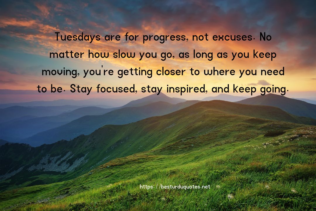 Mastering Tuesday Inspirational Quotes: Tips & Insights 11 Mastering Tuesday Inspirational Quotes