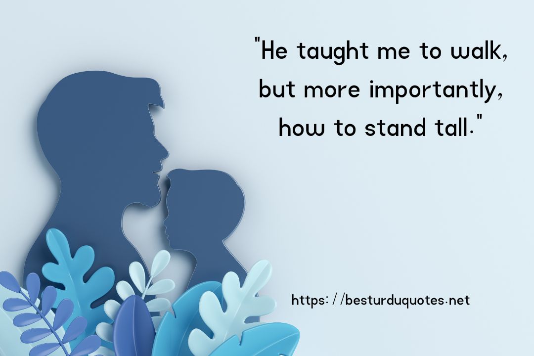Powerful Emotional Father Quotes