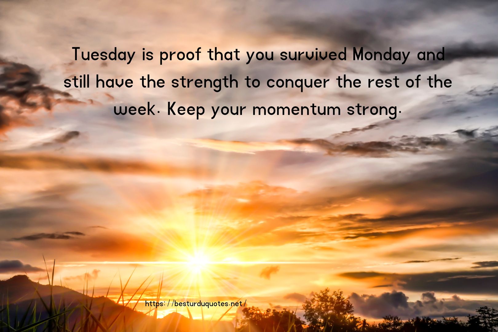 Motivation Tuesday Morning Inspirational Quotes