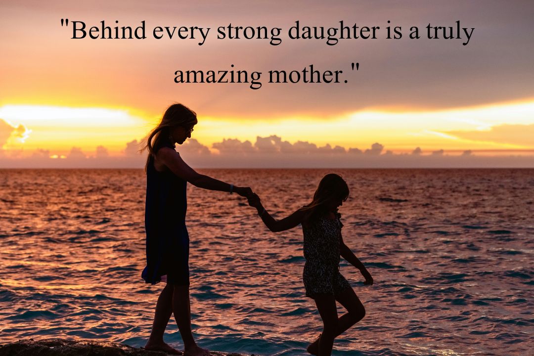 Beautiful Mother Daughter Quotes