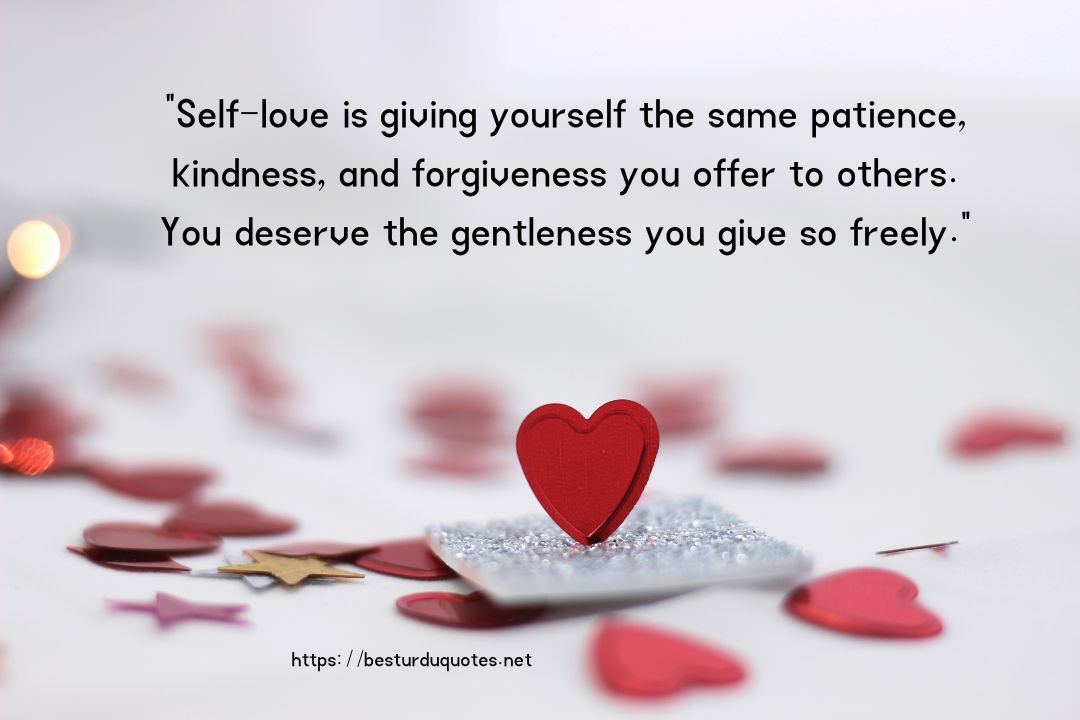 Beautiful Self Love Quotes to Remind You of Your Worth 7 Beautiful Self Love Quotes