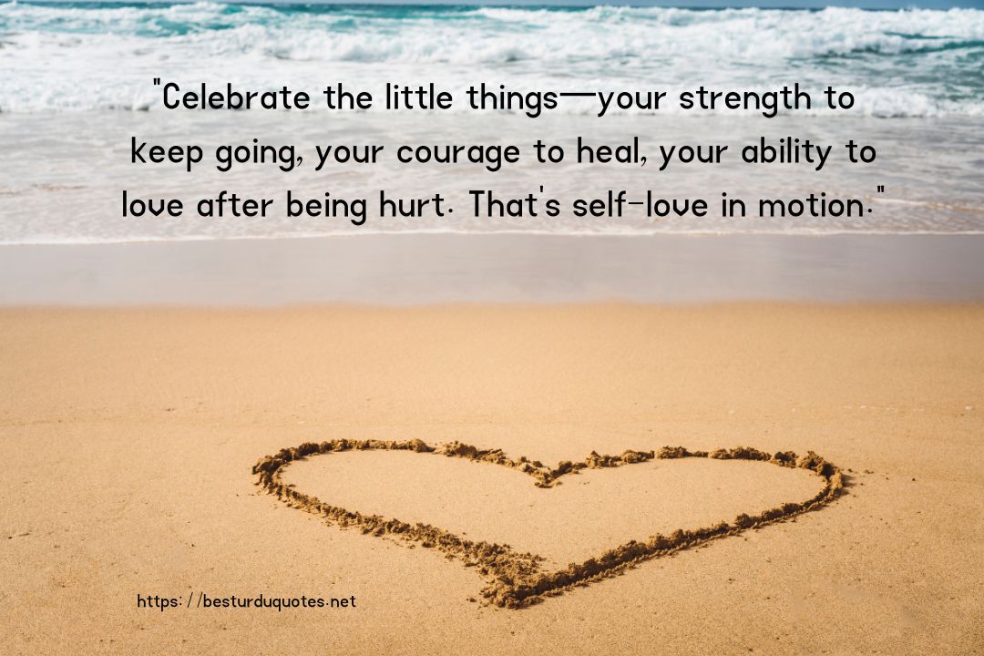 Beautiful Self Love Quotes to Remind You of Your Worth 11 Beautiful Self Love Quotes