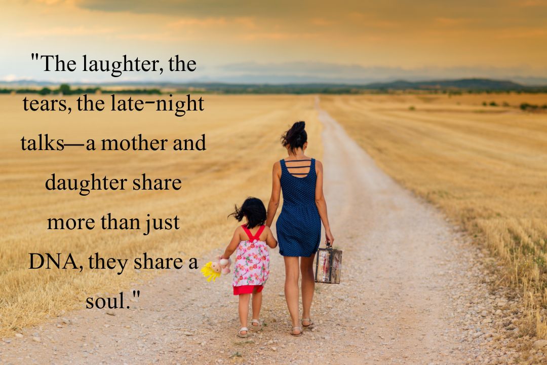 Beautiful Mother Daughter Quotes