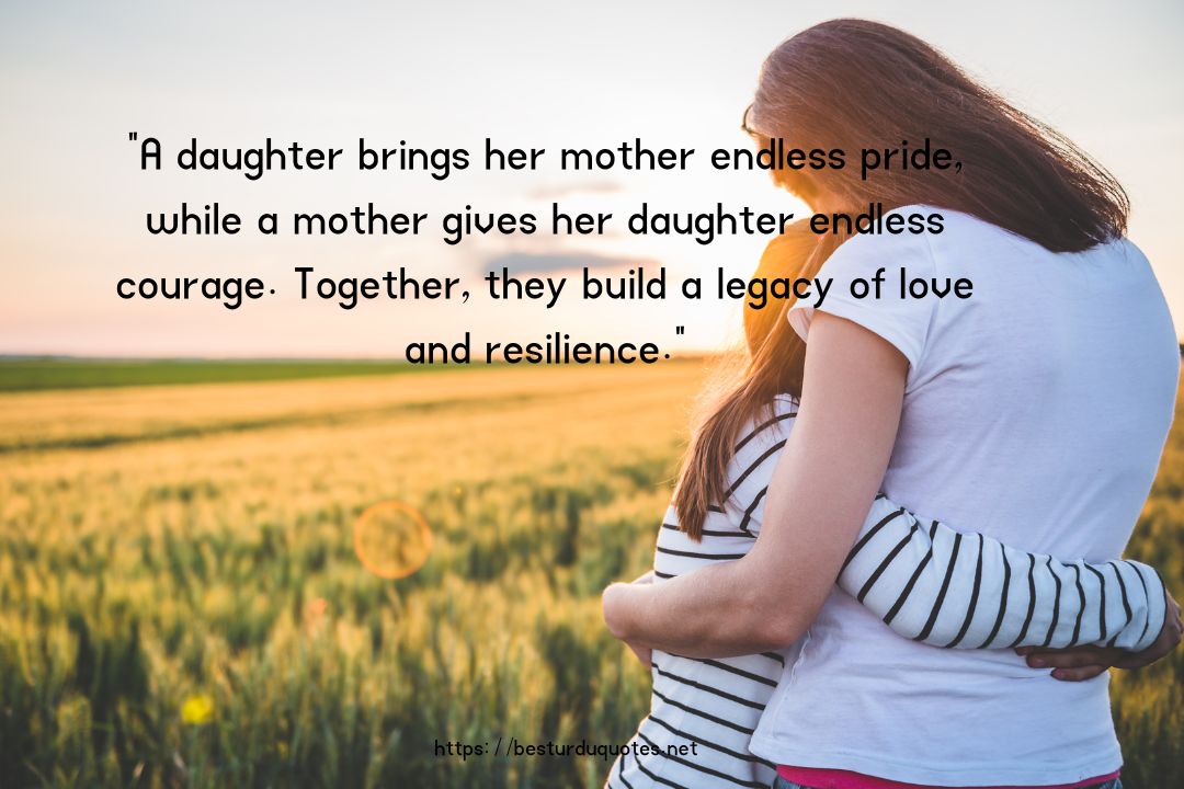 Beautiful Mother Daughter Quotes: Unbreakable Bond 11 Beautiful Mother Daughter Quotes