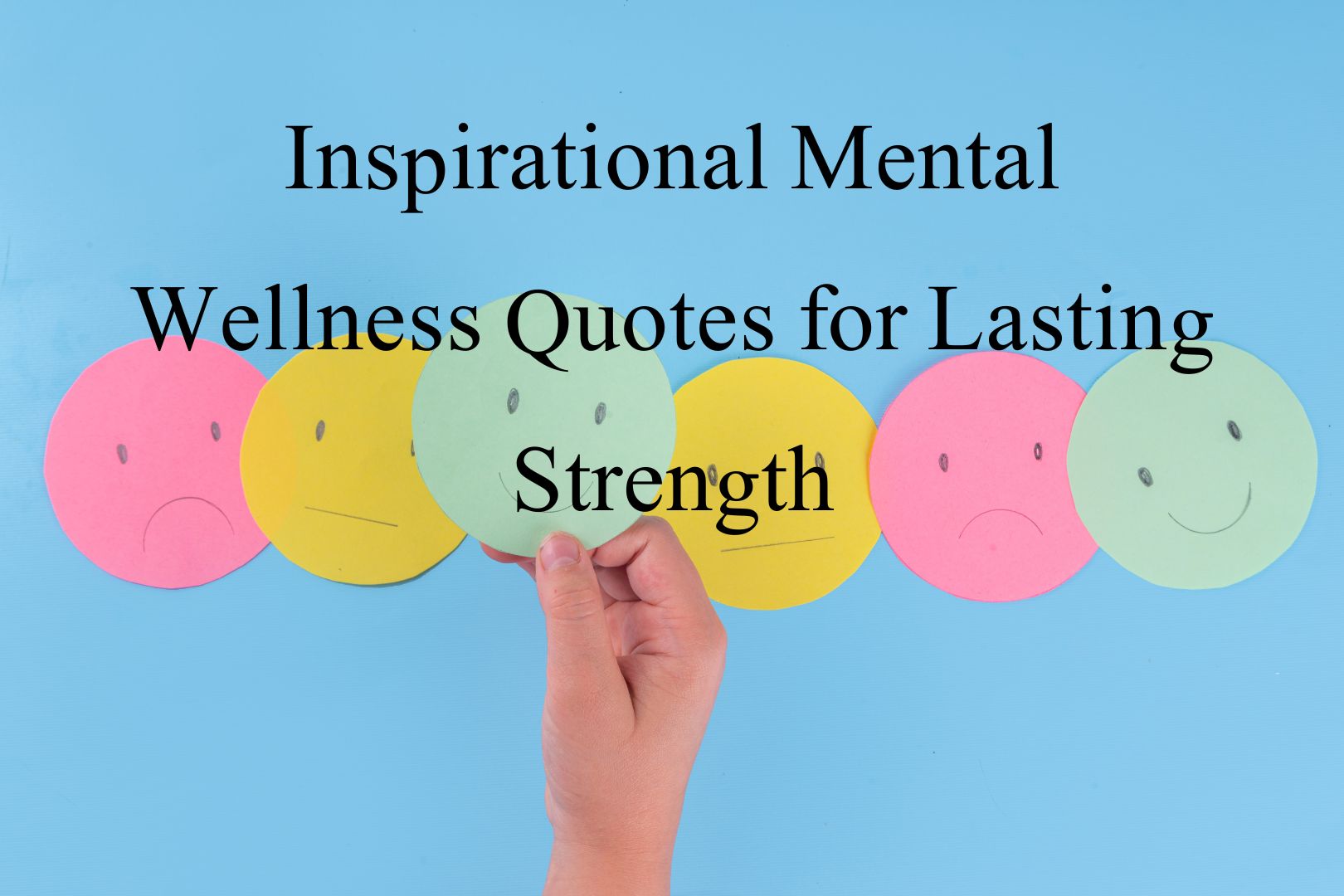 Inspiring Mental Health Awareness Month Quotes 11 Inspiring Mental Health Awareness Month Quotes
