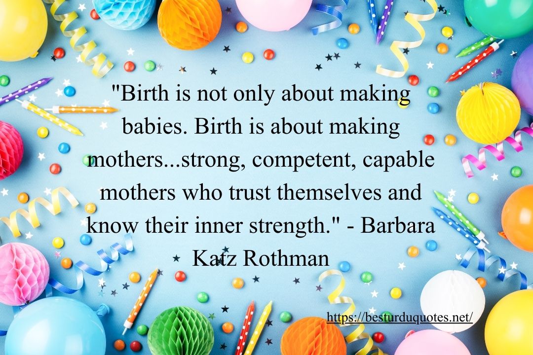 Boost Your Knowledge on Quotes on Birth Today 7 Boost Your Knowledge on Quotes on Birth Today