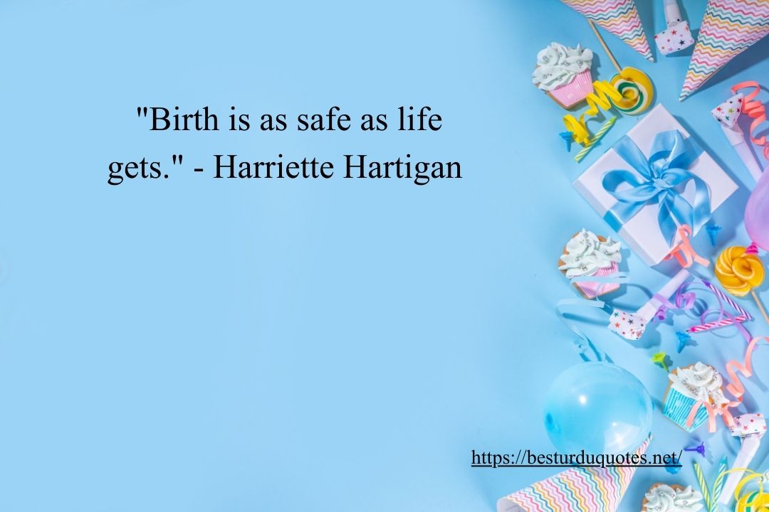 Boost Your Knowledge on Quotes on Birth Today 23 Boost Your Knowledge on Quotes on Birth Today