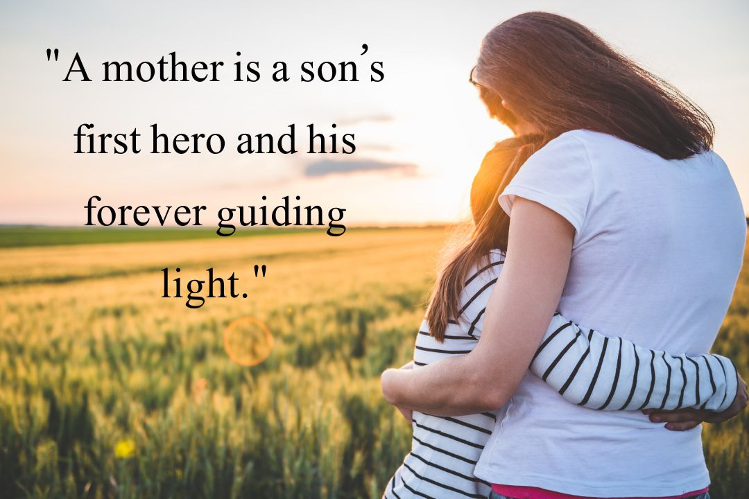 A Mother Always Thinks Her Son is Unconditional