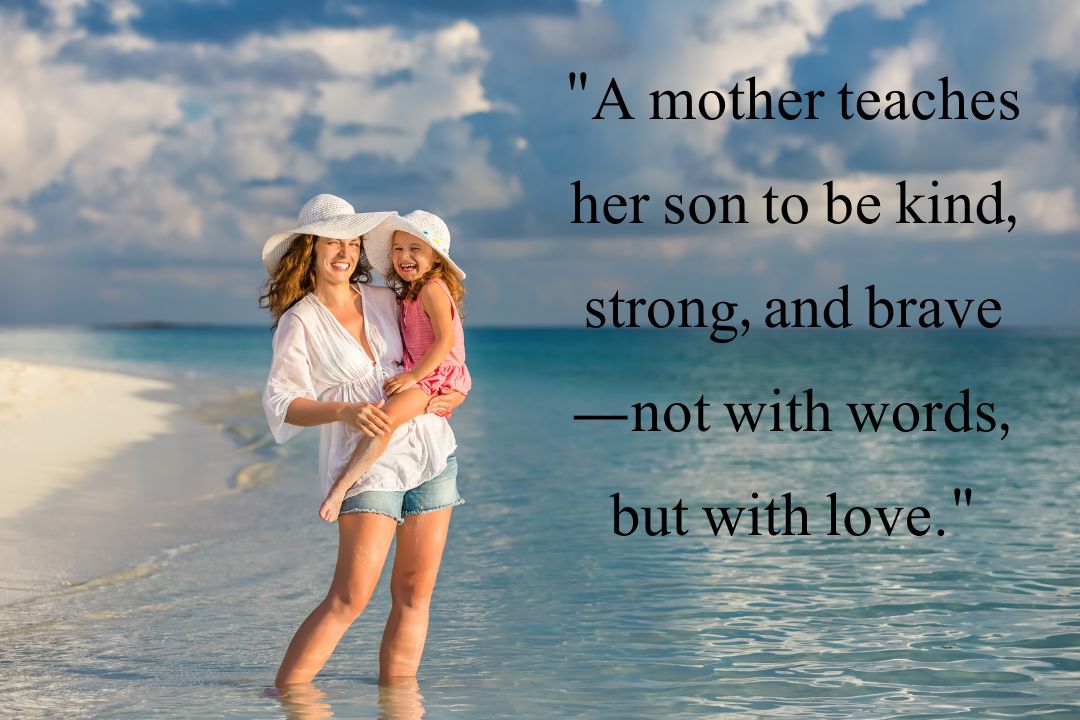 A Mother Always Thinks Her Son is Unconditional
