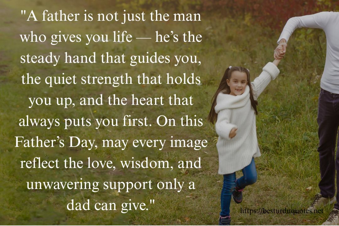 50 Happy Father’s Day Images That Say It All