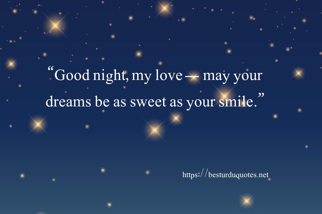 Good Night Love Quotes for Her – Romantic & Heartwarming Messages 3 Good Night Love Quotes for Her