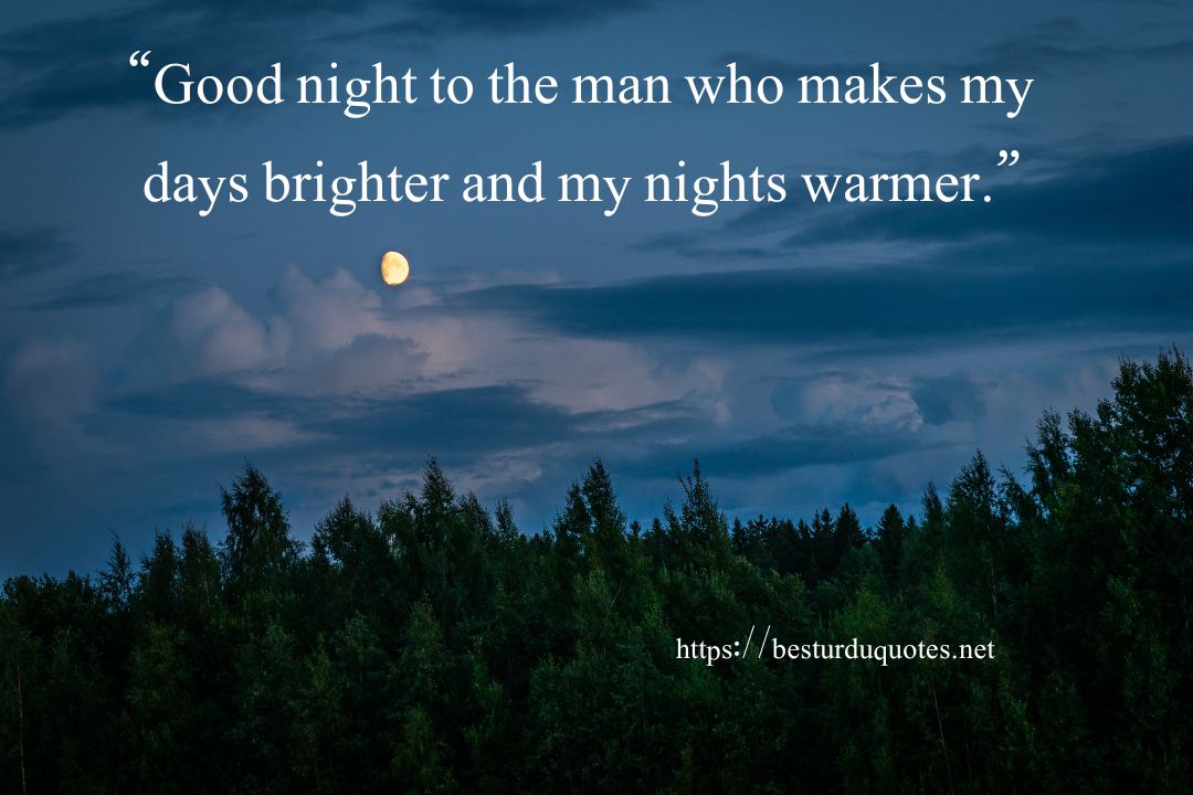 Good Night Quotes for Him - Romantic Tips for Sweet Messages 11 Good Night Quotes for Him