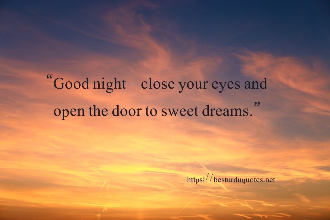 Good Night Quotes and Pics – Beautiful Messages & Images 10 Good Night Quotes and Pics