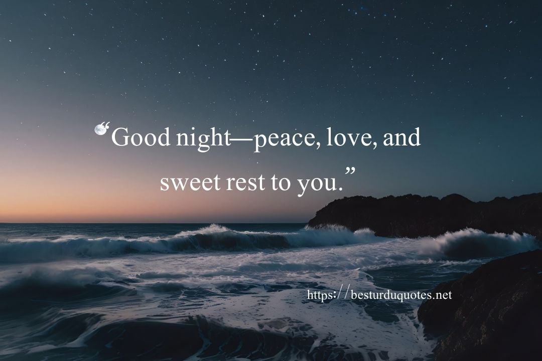 Good Night Quotes and Pics – Beautiful Messages & Images 13 Good Night Quotes and Pics
