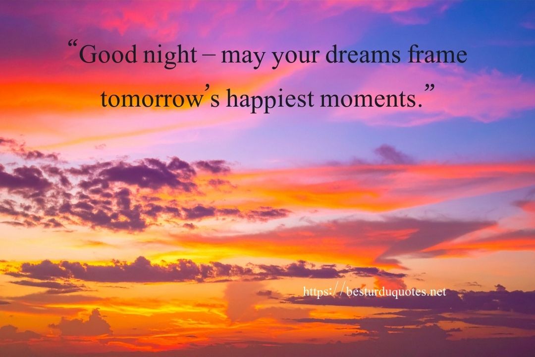 Good Night Photos and Quotes