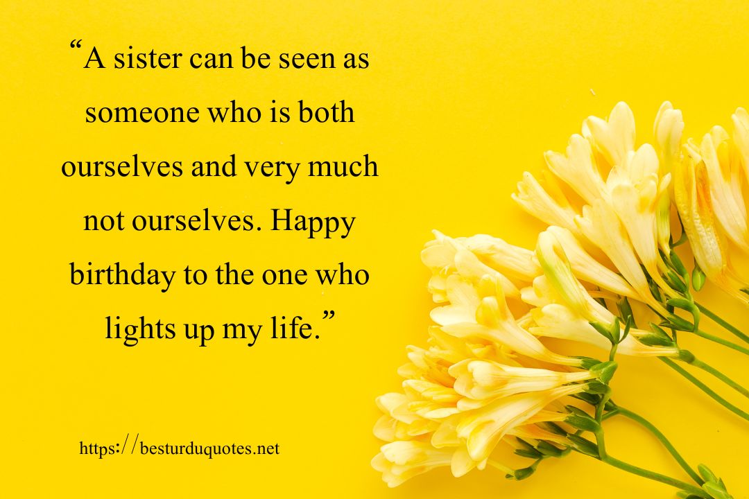 Happy Birthday Sister Quotes