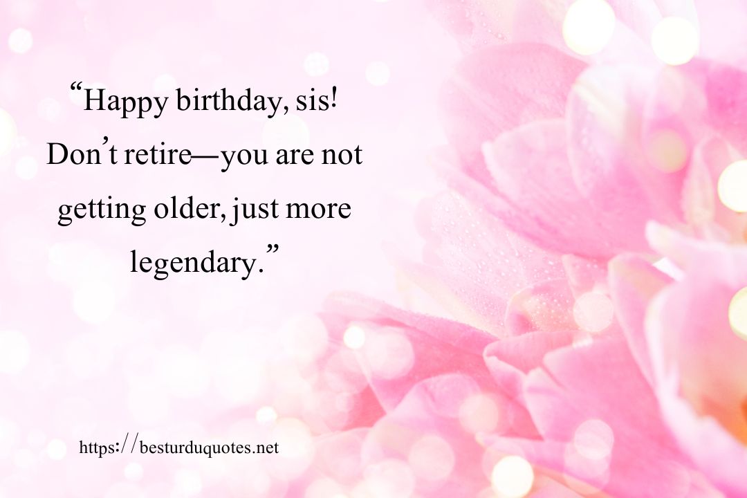 Happy Birthday Sister Quotes