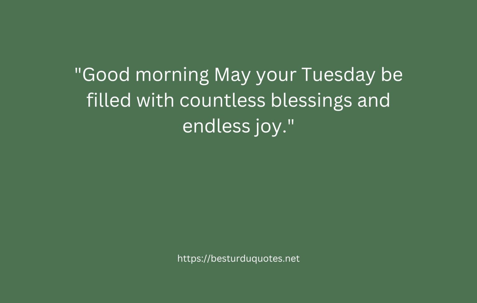 Good Morning Blessed Tuesday